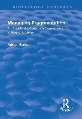 Managing Fragmentation by Adrian Barton