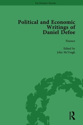 The Political and Economic Writings of Daniel Defoe by W R Owens