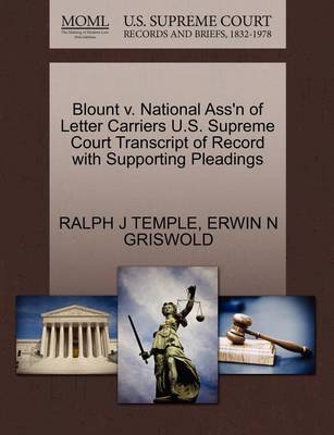 Blount V. National Ass'n of Letter Carriers U.S. Supreme Court Transcript of Record with Supporting Pleadings book