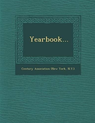 Yearbook... by N y ) Century Association (New York