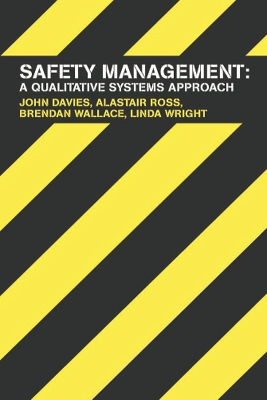 Safety Management: A Qualitative Systems Approach book