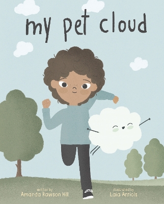 My Pet Cloud by Amanda Rawson Hill