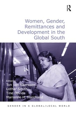 Women, Gender, Remittances and Development in the Global South by Ton van Naerssen