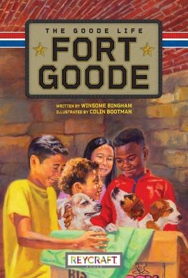 Fort Goode: The Goode Life book