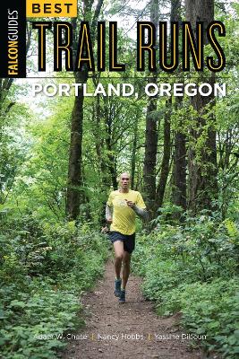 Best Trail Runs Portland, Oregon book