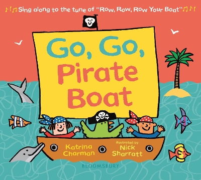 Go, Go, Pirate Boat by Ms Katrina Charman