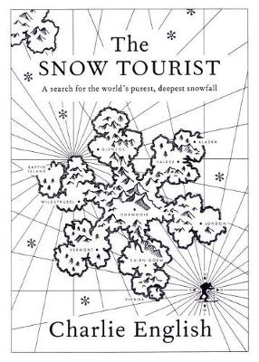 The Snow Tourist by Charlie English