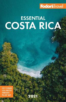 Fodor's Essential Costa Rica by Fodor's Travel Guides