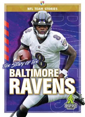 The Story of the Baltimore Ravens book