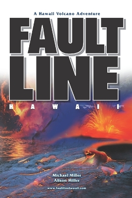 Fault Line: An Epic Hawaii Volcano Adventure book