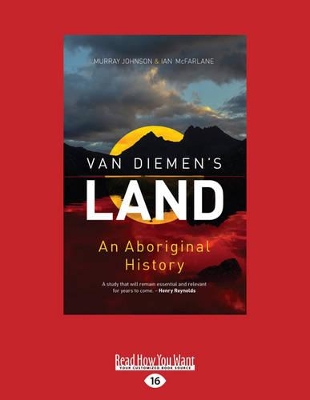 Van Diemen's Land: An Aboriginal History book