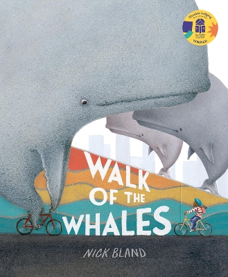 Walk of the Whales by Nick Bland