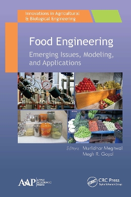 Food Engineering: Emerging Issues, Modeling, and Applications book