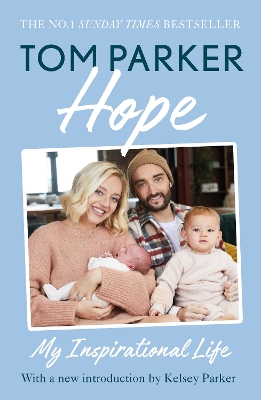 Hope: Read the inspirational life behind Tom Parker by Tom Parker