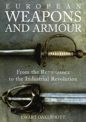 European Weapons and Armour book