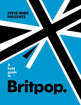 A Field Guide to Britpop book