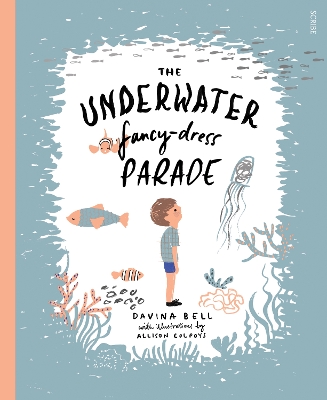 The Underwater Fancy-Dress Parade by Davina Bell