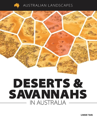 Deserts and Savannahs In Australia by Rachel Dixon