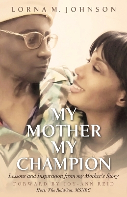 My Mother, My Champion book