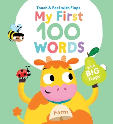 My First 100 Words Touch & Feel with Flaps - Farm book