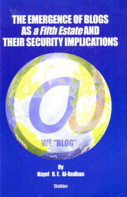 Emergence of Blogs as a Fifth State and Their Security Implications book