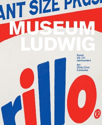 Museum Ludwig: Art 20th/21st Centuries book