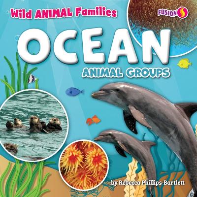 Ocean Animal Groups by Rebecca Phillips-Bartlett