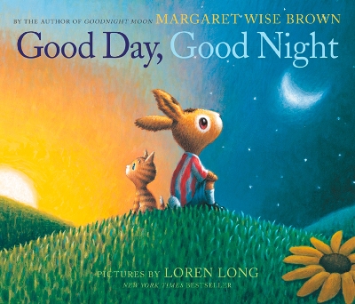 Good Day, Good Night by Margaret Wise Brown