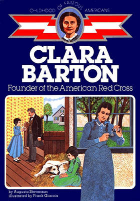 Clara Barton, Founder of the American Red Cross book