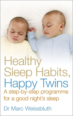 Healthy Sleep Habits, Happy Twins book