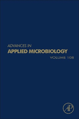 Advances in Applied Microbiology: Volume 108 book