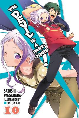 Devil is a Part-Timer!, Vol. 10 (light novel) book