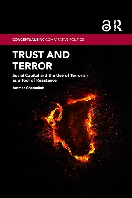 Trust and Terror: Social Capital and the Use of Terrorism as a Tool of Resistance by Ammar Shamaileh