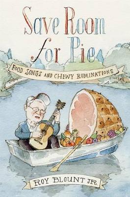 Save Room for Pie by Roy Blount, Jr.