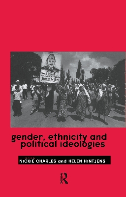 Gender, Ethnicity and Political Ideologies by Nickie Charles