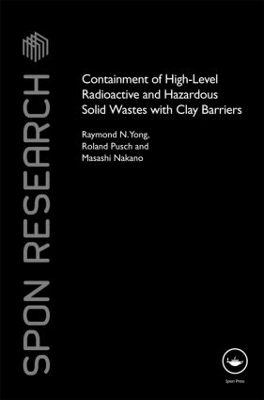 Containment of High-Level Radioactive and Hazardous Solid Wastes with Clay Barriers book