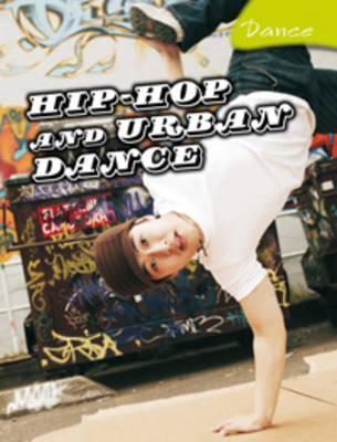 Hip-Hop and Street Dance by Tamsin Fitzgerald