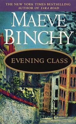 Evening Class by Maeve Binchy