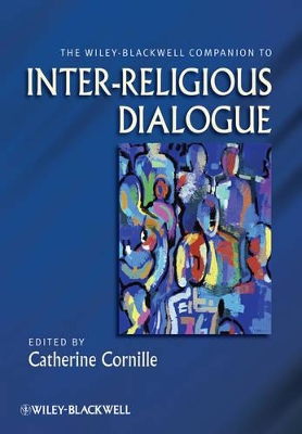 Wiley-Blackwell Companion to Inter-Religious Dialogue book