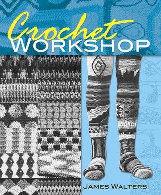 Crochet Workshop book