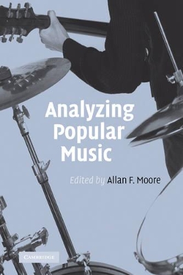 Analyzing Popular Music by Allan F. Moore