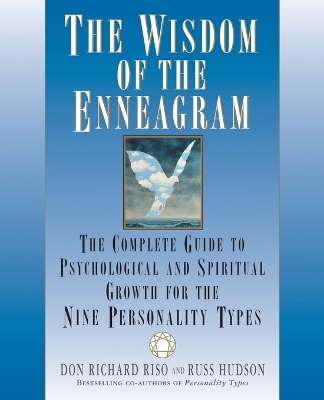Wisdom Of The Enneagram by Don Richard Riso