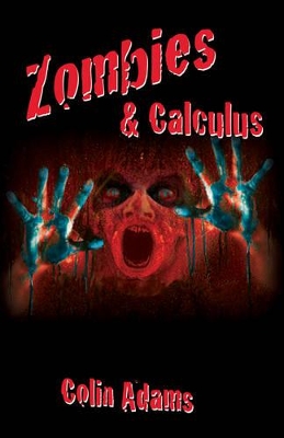 Zombies and Calculus by Colin Adams