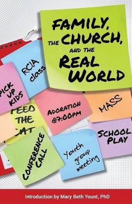 Family, the Church, and the Real World book