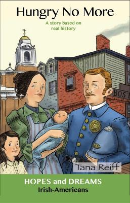 Hungry No More: Irish-Americans: A Story Based on Real History book