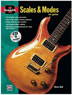 Basix Scales and Modes for Guitar by Steve Hall
