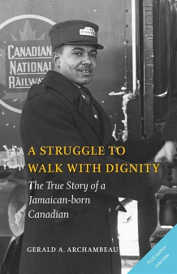 Struggle to Walk With Dignity book