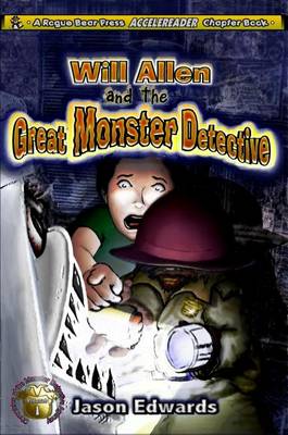 Will Allen and the Great Monster Detective book