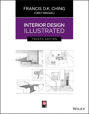 Interior Design Illustrated by Francis D. K. Ching