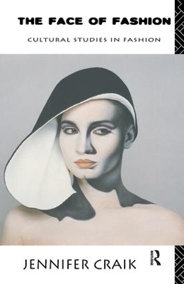 Face of Fashion by Jennifer Craik